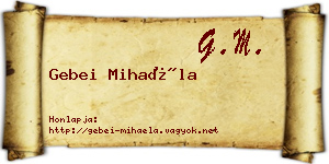Gebei Mihaéla névjegykártya